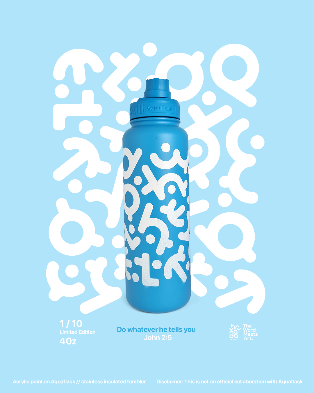 1 of 10 No.001  Do Whatever He Tells You // Aquaflask Malibu Blue