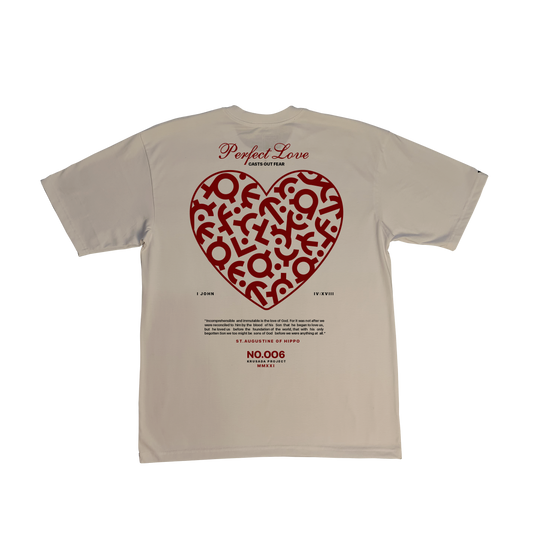 Perfect Love Casts Out Fear No.006 Limited Edition Art Shirt / Beige Colorway