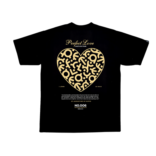 Perfect Love Casts Out Fear No.006 Limited Edition Art Shirt / Black Colorway