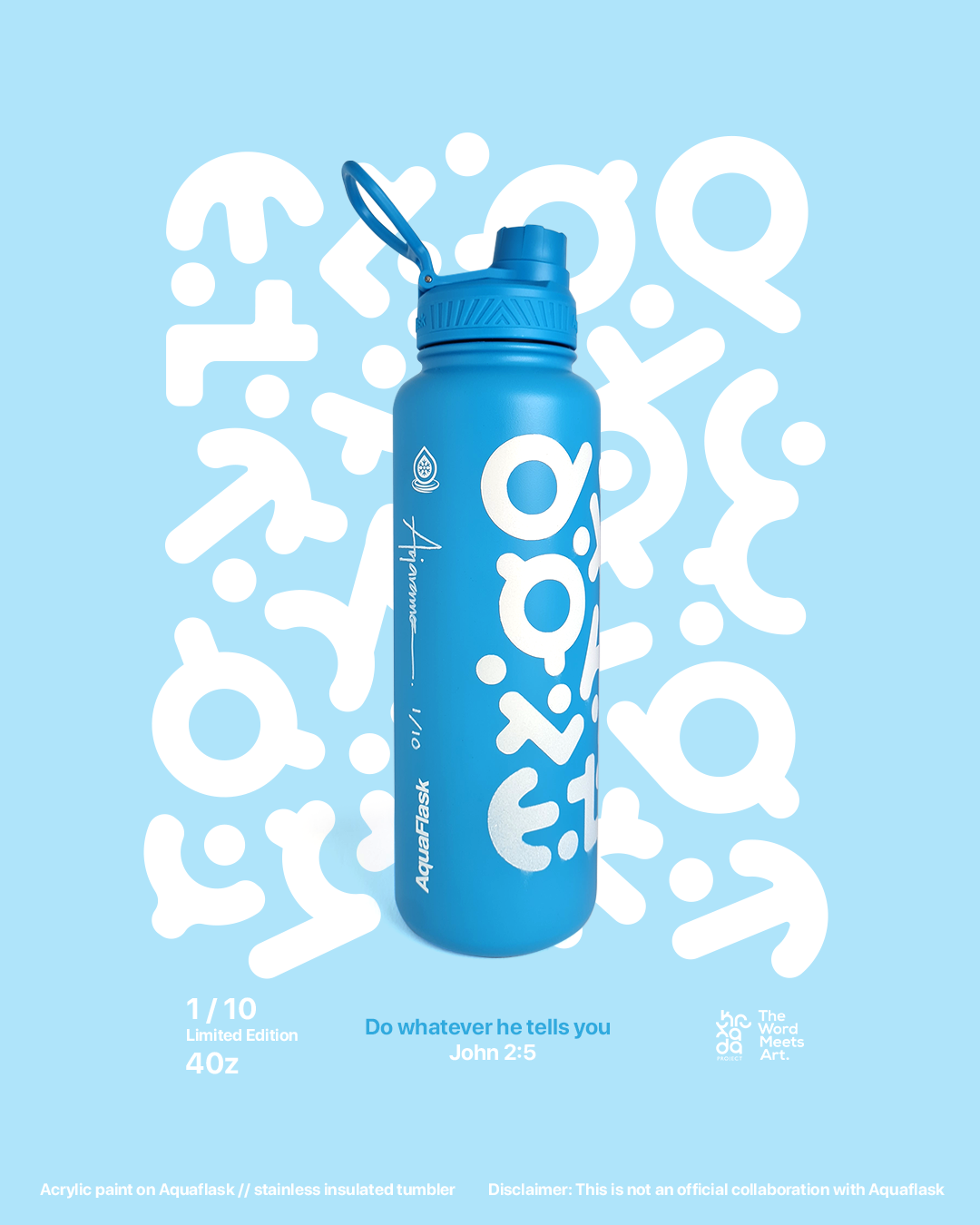 1 of 10 No.001  Do Whatever He Tells You // Aquaflask Malibu Blue